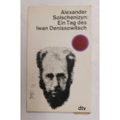 EIN TAG DES IWAN DENISSOWITSCH von ALEXANDER SOLSCHENIZYN , 1979