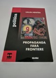 Calin Hentea Propaganda fara frontiere