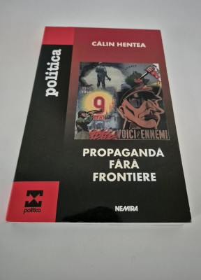 Calin Hentea Propaganda fara frontiere foto