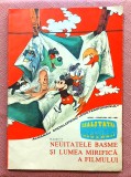 Neuitatele basme si lumea mirifica a filmului. Almanah Enciclopedic &#039;Contemporanul&#039; - Iarna-Primavara 1987-1988