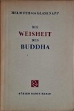 Die Weisheit des Buddha - Helmuth von Glasenapp
