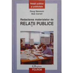 REDACTAREA MATERIALELOR DE RELATII PUBLICE-DOUG NEWSOM, BOB CARRELL