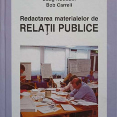 REDACTAREA MATERIALELOR DE RELATII PUBLICE-DOUG NEWSOM, BOB CARRELL