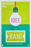 De la idee la bani &ndash; Napoleon Hill
