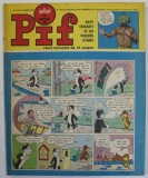 PIF , VAILLANT , REVISTA CU BENZI DESENATE , TEXT IN LB. FRANCEZA , No. 1162 , 1967 , COTOR REFACUT
