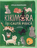 Kikimora &icirc;și caută pisică - Paperback - Otilia Mantelers - Pandora M