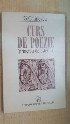 Curs de poezie principii de estetica- G. Calinescu foto