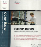 Cumpara ieftin Cisco CCNP ISCW. Official Exam Certification Guide - Brian Morgan, Neil Lovering
