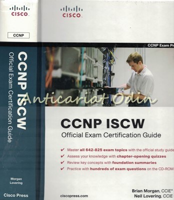 Cisco CCNP ISCW. Official Exam Certification Guide - Brian Morgan, Neil Lovering foto