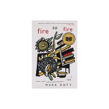 Fire to Fire: New and Selected Poems