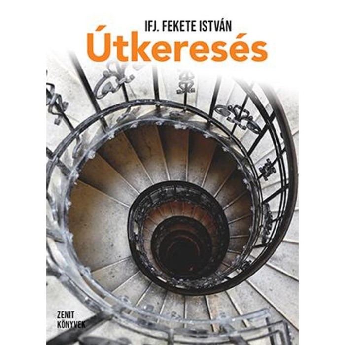 &Uacute;tkeres&eacute;s - Ifj. Fekete Istv&aacute;n