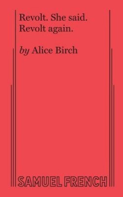 Revolt. She Said. Revolt Again. foto