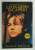 VEDETA FILMULUI TITANIC , LEONARDO DICAPRIO de NANCY KRULIK , ANII '2001- '2003