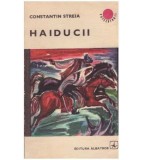 Constantin Streia - Haiducii - roman - 127296