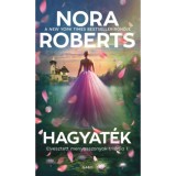 Hagyat&eacute;k - Nora Roberts