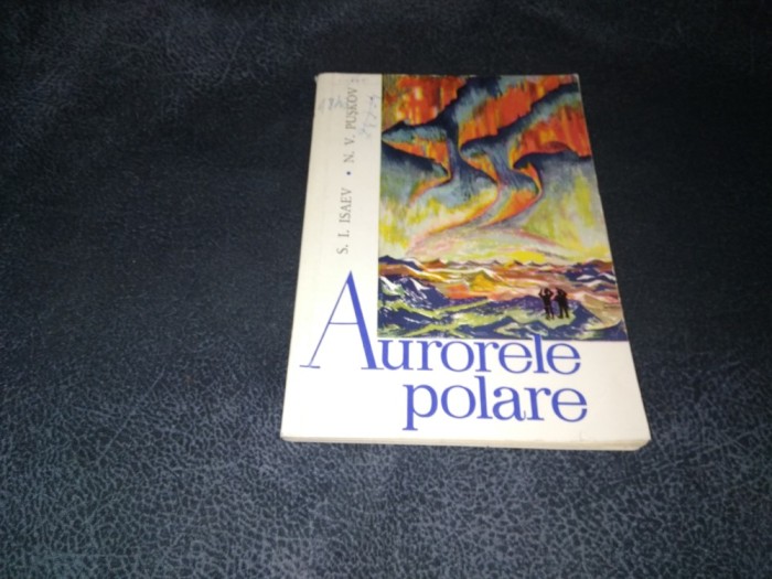 S I ISAEV - AURORELE POLARE
