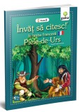 Invat sa citesc in limba franceza - Piele-de-Urs | Fratii Grimm, Gama