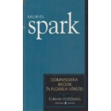 Domnisoara Brodie in floarea virstei