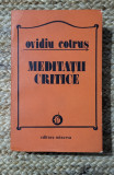 MEDITATII CRITICE -OVIDIU COTRUS,1983