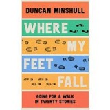 Where My Feet Fall