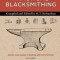 Practical Blacksmithing: The Four Classic Volumes in One