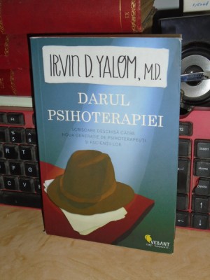 IRVIN D. YALOM - DARUL PSIHOTERAPIEI , 2011 * foto