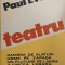 Teatru - Paul Everac
