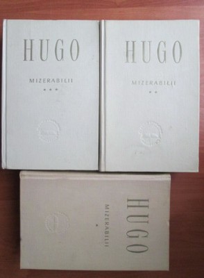 Victor Hugo - Mizerabilii ( 3 vol. ) foto