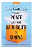 Poate ar fi bine să discuți cu cineva - Paperback brosat - Lori Gottlieb - Litera