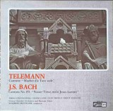 Disc vinil, LP. Telemann, Bach: Kantaten-Georg Philipp Telemann, Johann Sebastian Bach, Clasica