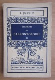 L. Joleaud - Elements de paleontologie vol II Temps Tertiaires et quaternaires