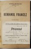 ROMANUL FRANCEZ de CONST. SAINEANU , 1922 , OFERITA CA PREMIU UNUI ELEV DE LA SCOALA DE COMERT LIPOVA *