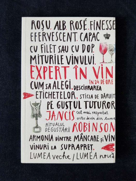 Expert in vin in 24 de ore &ndash; Jancis Robinson