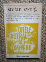 Orele astrale ale omenirii - Stefan Zweig, Editura Muzicala 1978, 180 pagini