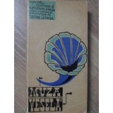 MUZA VESELA. ANECDOTE, AFORISME, INSTANTANEE MUZICALE-CULESE, TRADUSE SI PRELUCRATE DE GEORGE SBARCEA-210771