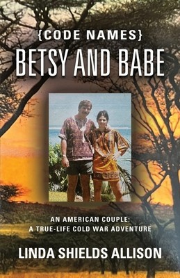 {Code Names} Betsy and Babe