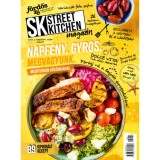 Street Kitchen magazin - 2025/2. sz&aacute;m ny&aacute;r - Mediterr&aacute;n k&uuml;l&ouml;nkiad&aacute;s