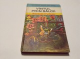 KENNETH GRAHAME - VINTUL PRIN SALCII-RF17/4