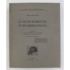 LA VIE DES MAMMIFERES ET DES HOMMES FOSSILES de HENRY SANIELEVICI, BUC. 1926