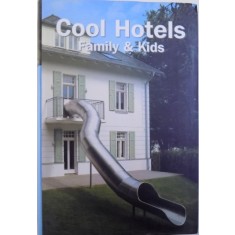 COOL HOTELS, FAMILY &amp; KIDS, 2007