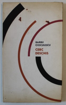 CERC DESCHIS , versuri de BARBU CIOCULESCU , portretul si ilustratiile de TUDOR GEORGE ,1966 , DEDICATIE * foto