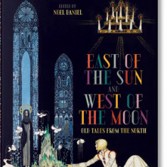 Kay Nielsen: East of the Sun and West of the Moon