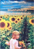 IMUNITATEA SI PLANTELE MEDICINALE-MARIAN NITA, LAURENTIU DINU, DIANA ELENA PANA, ADRIAN MITA-278688