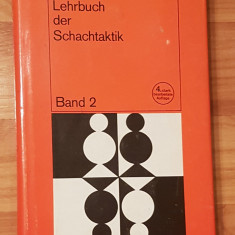 Lehrbuch der Schachtaktik de Alexander Koblenz (Band 2). Carte de sah in germana