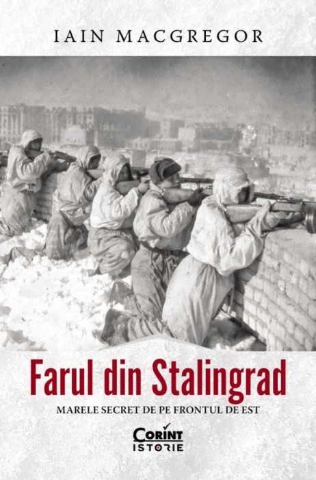 Farul din Stalingrad - Iain MacGregor