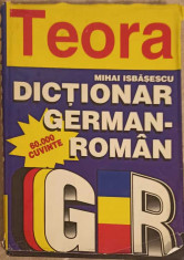 DICTIONAR GERMAN-ROMAN 60.000 CUVINTE (FORMAT MARE)-MIHAI ISBASESCU foto