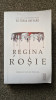 REGINA ROSIE - Victoria Aveyard (partea intai)