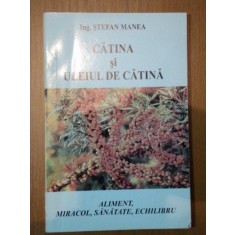 CATINA SI ULEIUL DE CATINA- STEFAN MANEA