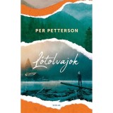 L&oacute;tolvajok - Per Petterson