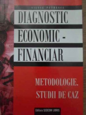 DIAGNOSTIC ECONOMIC-FINANCIAR METODOLOGIE. STUDII DE CAZ-SILVIA PETRESCU foto